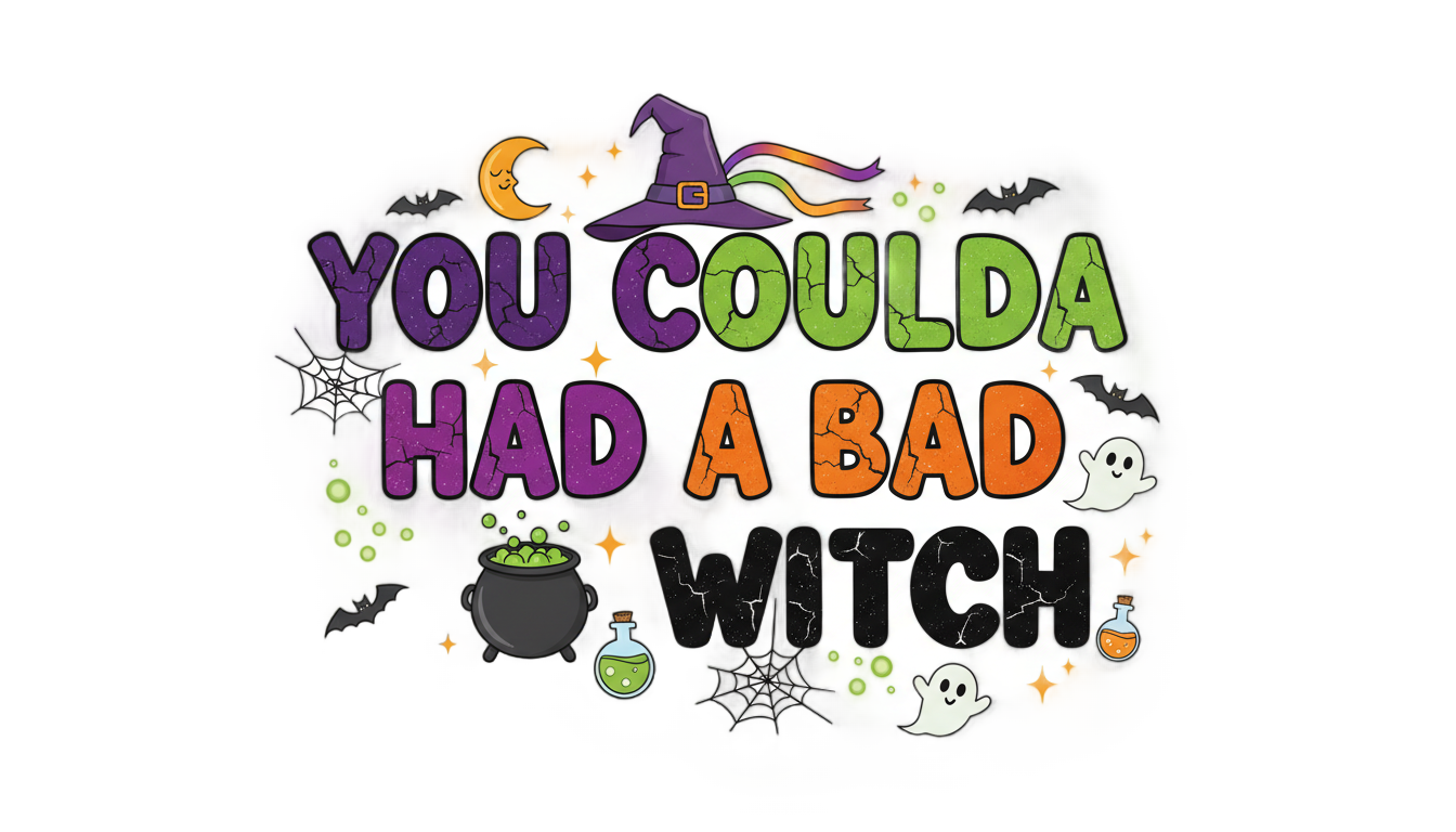 you coulda had a bad witch png PNG transparent background
