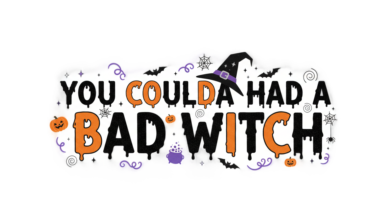 you coulda had a bad witch png PNG transparent background
