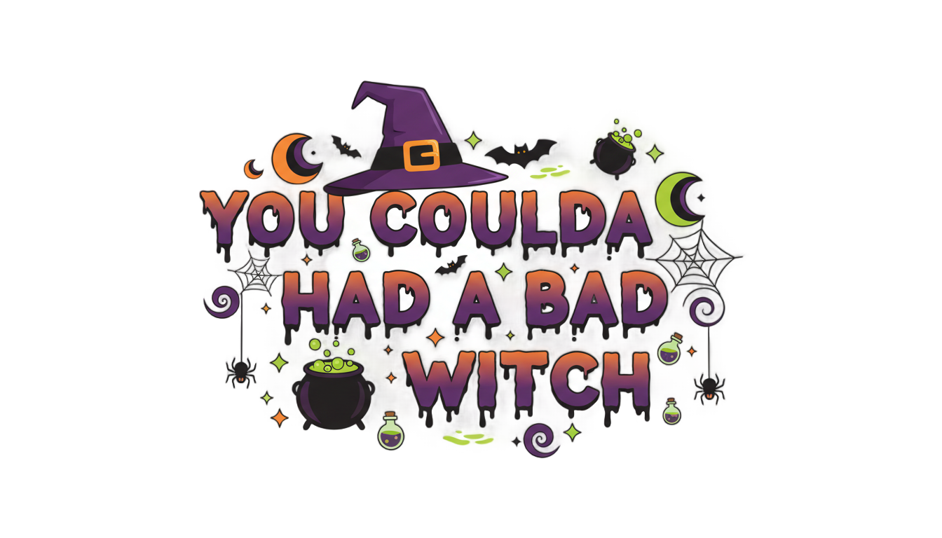 you coulda had a bad witch png PNG transparent background